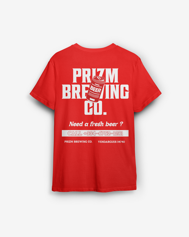 T SHIRT NEED FRESH BEER - PRIZM BREWING CO