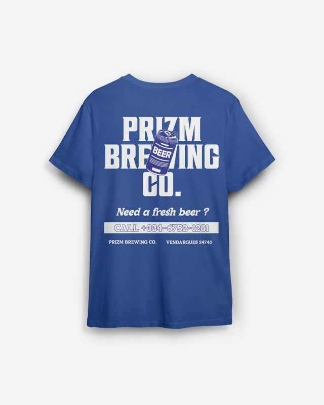 T SHIRT NEED FRESH BEER - PRIZM BREWING CO